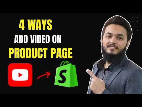 How to Add Video on Shopify Product Page — 4 Ways (Step-by-Step)