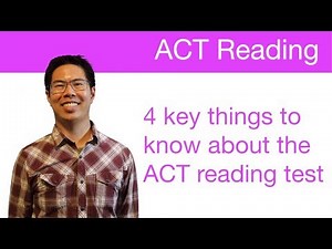 Best ACT Reading Prep Strategies, Tips, and Tricks - 4 Key Things to Know About the ACT Reading Test