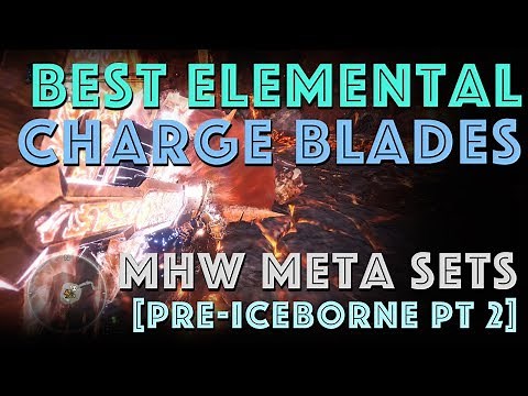MHW META: Power Element Phial Charge Blades explained + sets