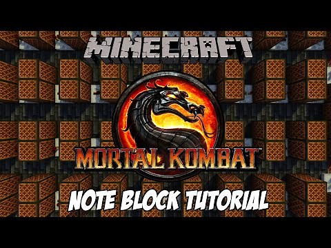 Mortal Kombat Theme - Minecraft Note Block Tutorial