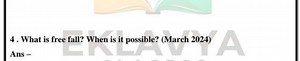 4. What is free fall? When is it possible? (March 2024)Ans -... | Filo