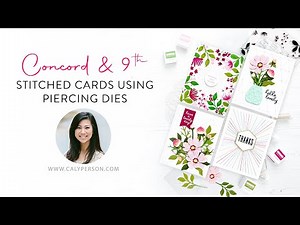 Stitched Cards Using Piercing Dies from Concord & 9th!