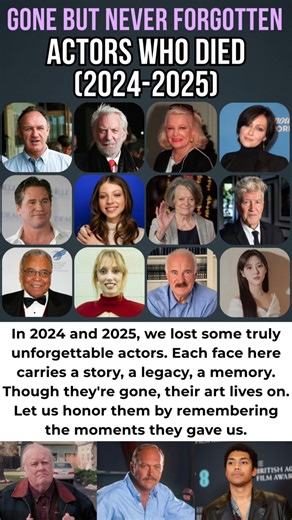 Legendary Actors Who Died Recently (2024-2025)