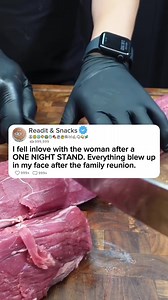 259K views · 9.6K reactions | I FELL INLOVE WITH THE WOMAN AFTER A ‘ONE NIGHT STAND’. EVERYTHING BLEW UP IN MY FACE AFTER THE FAMILY REUNION...  | Readit & Snacks | Facebook