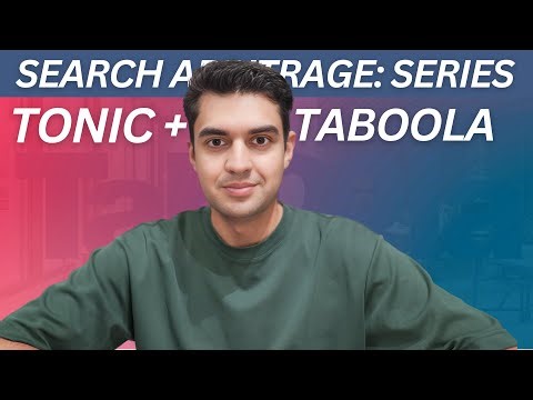 Search Arbitrage Series: How To Create Tonic Search Arbitrage Campaigns on Taboola