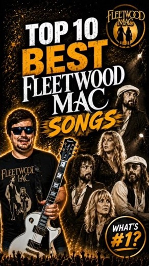 TOP 10 BEST Fleetwood Mac Songs of All-Time Ranked!