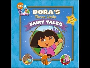 Dora the Explorer Dora and the 3 Little Pigs Book Dora's Fairytales