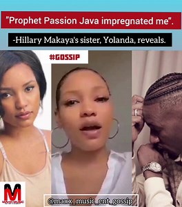 8.1K views · 314 reactions | "Prophet Passion Java impregnated me". -Hillary Makaya's sister, Yolanda, reveals. | Maxx Media Ent. | Facebook