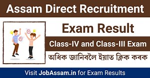 Assam Direct Recruitment (ADRE) Result, Document Verification Notices
