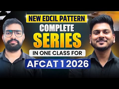 Complete Series in One Class for AFCAT Exam | AFCAT 1 2026 Reasoning