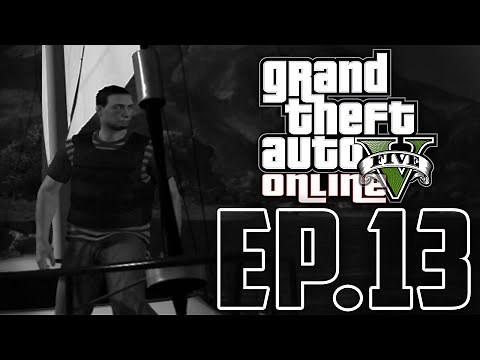 GTA 5 Online | Episode 13 - Titanic!