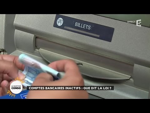 Comptes bancaires inactifs : que dit la loi ?