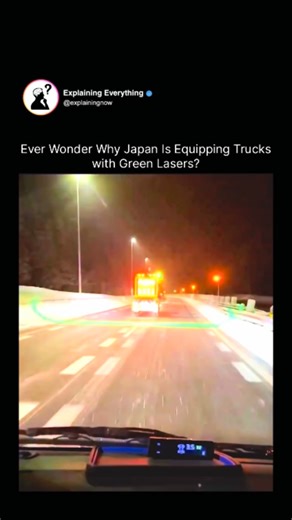 Explaining Everything on Instagram: "In Japan, some trucks are now being equipped with green laser systems as an innovative safety measure designed to prevent accidents and improve visibility in busy urban areas or low-light conditions. These lasers project a highly visible boundary around the truck, effectively showing its size and movement to pedestrians, cyclists, and nearby vehicles. This technology is especially useful for preventing accidents caused by blind spots, a common hazard in large