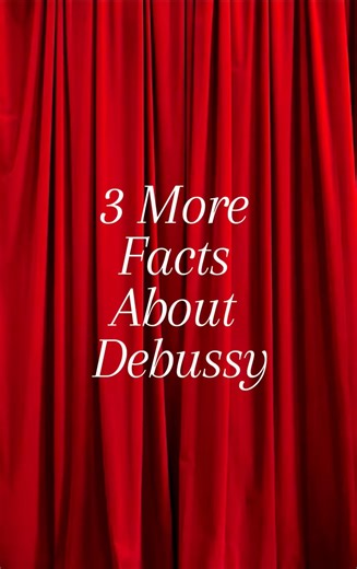 3 More Facts About Debussy 🎼 | Music Like a Dream