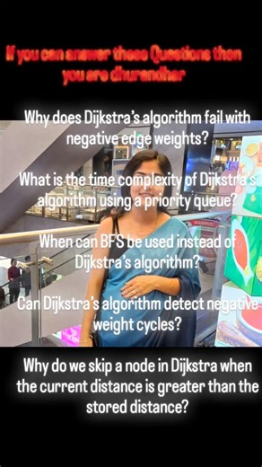 Amritanjali on Instagram: "Why does Dijkstra’s algorithm fail with negative edge weights? What is the time complexity of Dijkstra’s algorithm using a priority queue? When can BFS be used instead of Dijkstra’s algorithm? Can Dijkstra’s algorithm detect negative weight cycles? Why do we skip a node in Dijkstra when the current distance is greater than the stored distance? #softwareengineer #softwaredeveloper #programming #coding #software developer programmer computerscience coder javascript softw