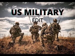 US MILITARY - Edit