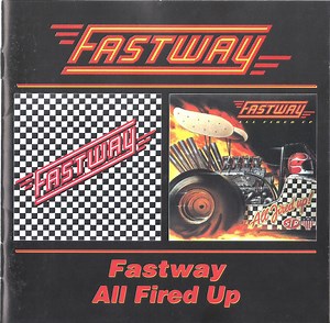 Fastway - Fastway / All Fired Up