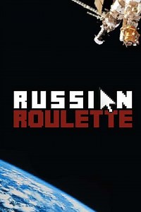 Russian Roulette (2014) - Movie
