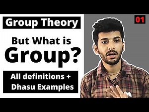 What is group? | Basic definitions and Examples | Group theory
