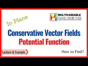 Conservative Vector Field - Potential Function - in plane