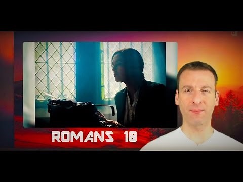 Romans Chapter 10 Summary and What God Wants From Us