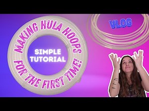 Easily Learn How To Make Your Own Hula Hoops | Beginner Friendly Guide