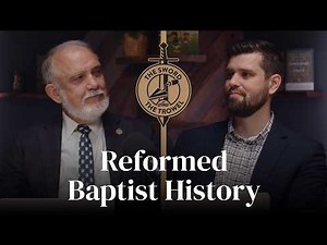 TS&TT: Reformed Baptist History