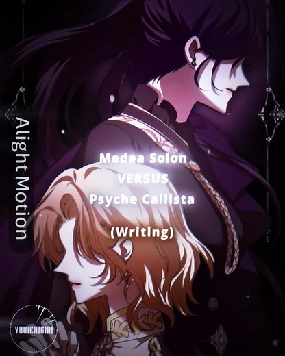 Medea Solon vs Psyche Callista (Writing) | Your Throne manhwa