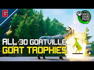 Goat Simulator Remastered - All GoatVille Goat Trophies (🏆 Try Hard Trophy / Achievement)