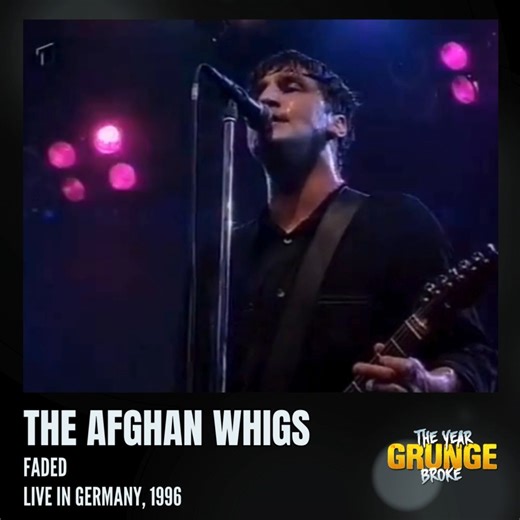 THE AFGHAN WHIGS - Faded Live in Dusseldorf, Germany April 7th, 1996 | The YEAR Grunge BROKE