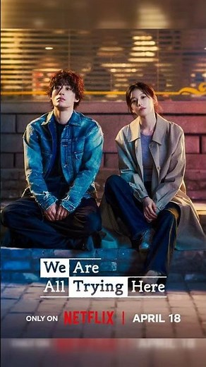 We Are All Trying Here (2026) — Official Trailer Highlight | KDramaWorlds