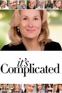 It's Complicated Summary, Trailer, Cast, Where to Watch and More