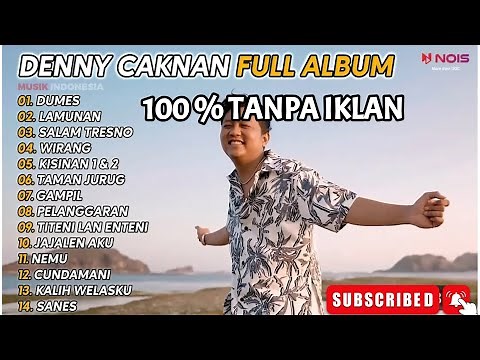DENNY CAKNAN FULL ALBUM | DUMES | TERPOPULER | FULL DENNY CAKNAN