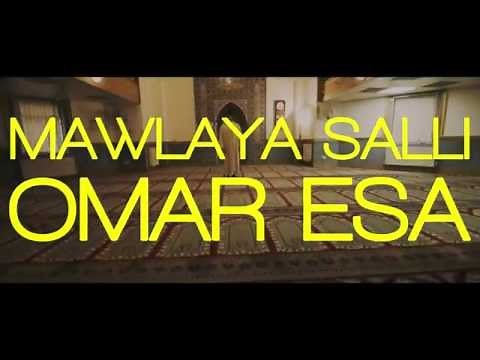 Mawlaya Salli - Omar Esa | (Official Nasheed Video) | Vocals Only