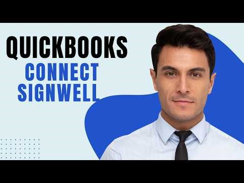 How to Connect SignWell to QuickBooks Online Advanced
