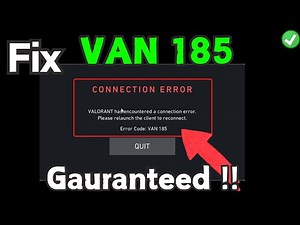 Fix Valorant VAN 185 Connection Error