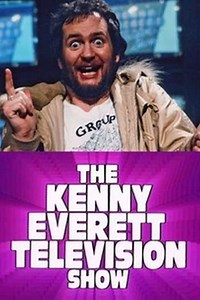 The Kenny Everett Television Show (1982-1988) - TV Show