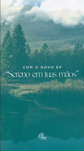 Sereno em tuas mãos - Padre Zezinho, scj