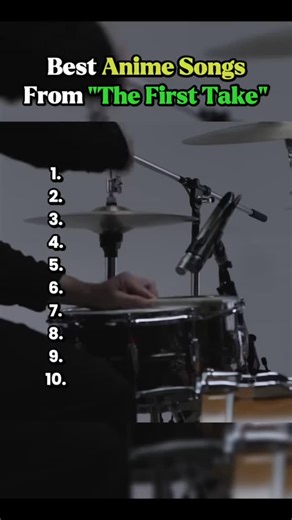 Unfilter_Kun on Instagram: "All of them are really good 🔥 The best anime songs from The First Take! #thefirsttake #jpop #top10"