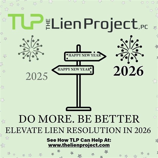Do More. Be Better. Elevate Lien Resolution in 2026