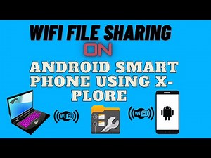 Wifi File Sharing ON Android Smart phone using X-Plore
