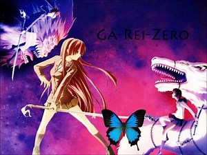 Ga Rei Zero Full Opening Paradise Lost Minori Chikara Lyrics
