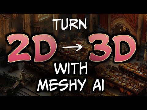 Turning 2D into 3D with Meshy AI - Part 01