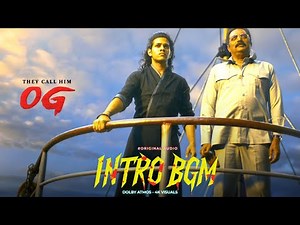 OG Intro BGM (Full Length) | High Quality | Original Audio | Pawan Kalyan | Thaman | Sujeeth | 4k