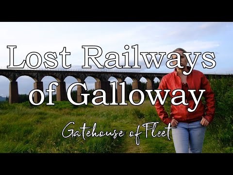 Lost Railways of Galloway: Gatehouse of Fleet