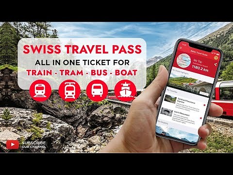 Swiss Travel Pass - Benefits & Travel Tips 2025 (Switzerland Public Transport - All In One Ticket)