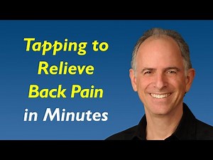 EFT to Relieve Back Pain In Minutes (Tapping Script)