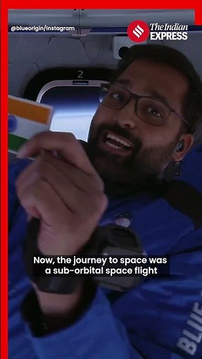 How was India’s first space tourist’s Blue Origin journey?