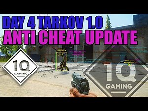 Your Full 1.0 Tarkov Cheating Update Video (Day4)
