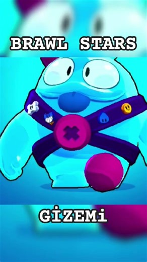 BRAWL STARS EFSANE GİZEMLERİ 1